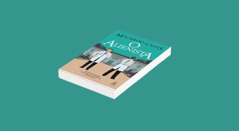 Resumo do Livro O Alienista – Machado de Assis