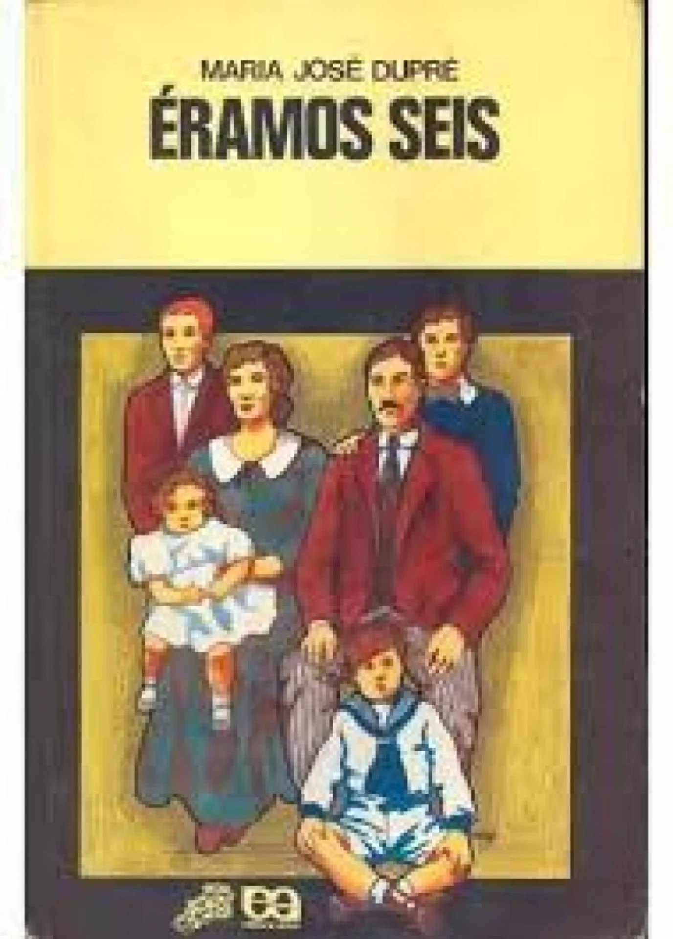 RESUMO DO LIVRO ÉRAMOS SEIS DE MARIA JOSÉ DUPRÉ